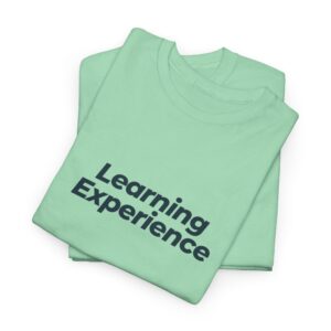 Plain Learning Experience Unisex Cotton Tee, Motivational T-Shirt, Educational Gift, Casual Wear, Back to School Apparel, Fun Learning Shirt