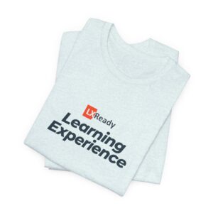 LXReady Unisex Heavy Cotton Tee – For Those Who Lead, Teach, and Design Learning